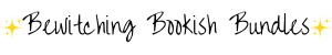 Bewitching Bookish Bundles